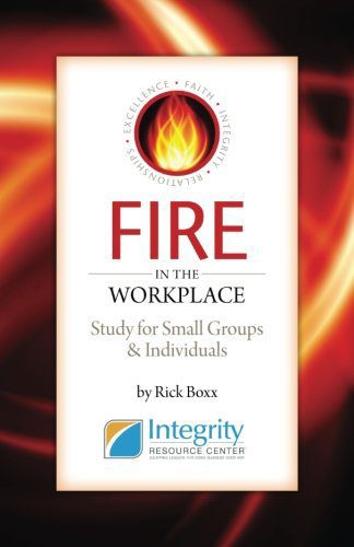 FIRE in the Workplace